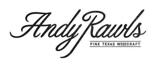 Andy Rawls Fine Texas Woodcraft